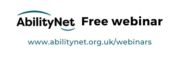 AbilityNet logo. Black text reads 'AbilityNet' with green swoosh marks, plus the text Free webinar and www.abilitynet.org.uk/webinars